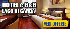 I Migliori Hotel Lago di Garda - Garda Hotel Consigliati - Offerte Hotel